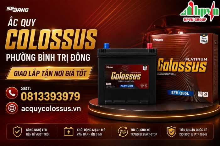 Ắc Quy Colossus Phường Bình Trị Đông – Giao Lắp Tận Nơi Giá Tốt