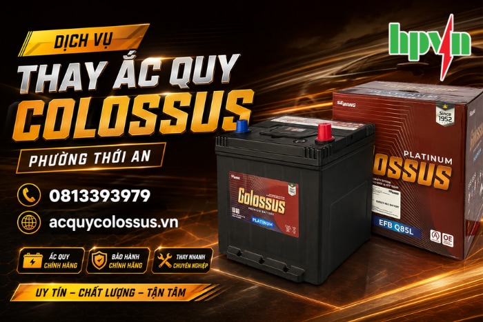 Ắc Quy Colossus Phường Thới An – Kiểm Tra Và Lắp Đặt Miễn Phí
